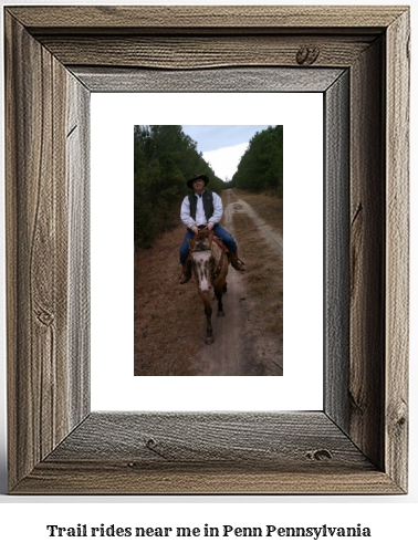 trail rides near me in Penn, Pennsylvania